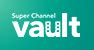 super channel vault schedule